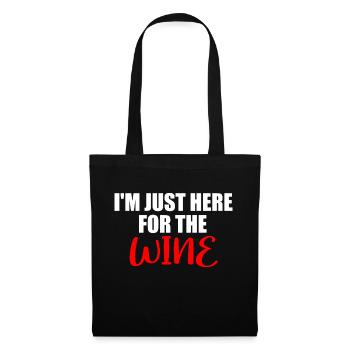 Je suis juste là pour le vin - Sac en tissu - noir - Devant
