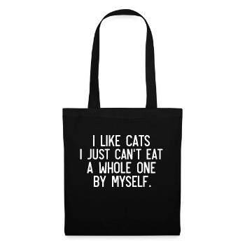 I like cats i jst can't eat a whole one by myself - Tote Bag - black - Front