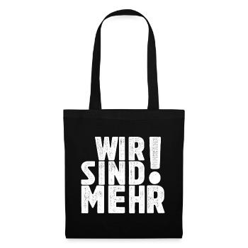 Wir sind mehr! - Einheit in Vielfalt - Stoffbeutel - Schwarz - Vorne