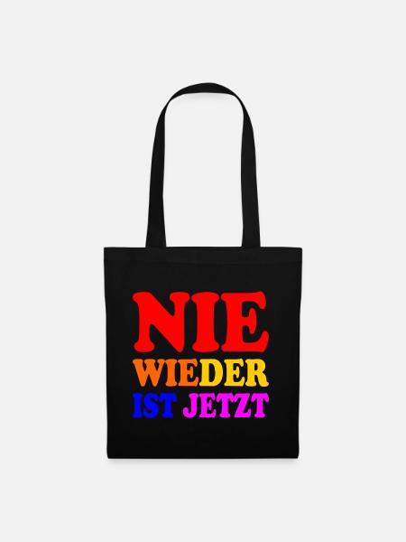 Nie wieder ist jetzt - Stoffbeutel - Schwarz