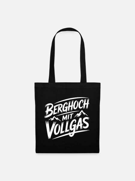 Berghoch mit Vollgas - Stoffbeutel - Schwarz