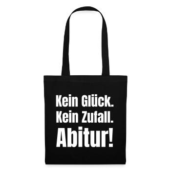 Pas de chance, pas de coïncidence, diplôme de fin d’études secondaires ! - Sac en tissu - noir - Devant