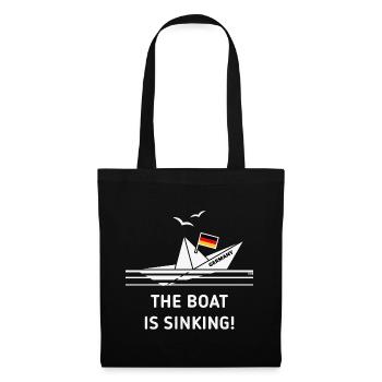 The Boat Is Sinking! (Germany / Deutschland / NEG) - Tote Bag - black - Front