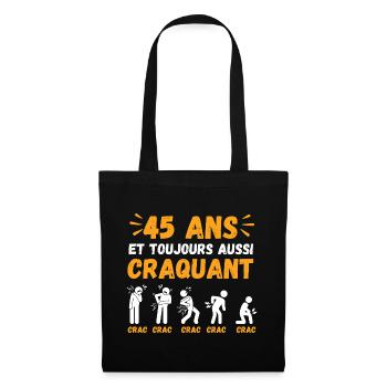 45 Ans Toujours Aussi Craquant Humour Crac - Sac en tissu - noir - Devant