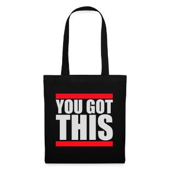 You Got This Motivational Inspirational Quote - Tote Bag - black - Front