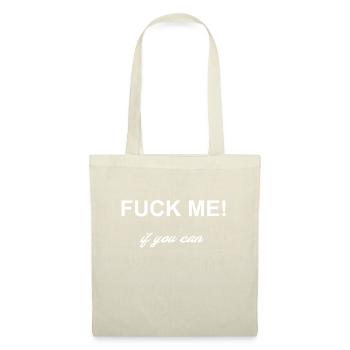 Fuck me if you can - Tote Bag - nature - Front