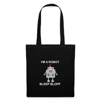 I m a robot - Roboter, Mechanik, Geschenk - Stoffbeutel - Schwarz - Vorne