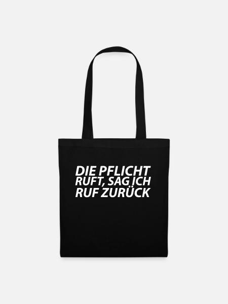 witziger Spruch - Stoffbeutel - Schwarz