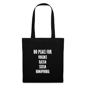 Pas de place pour la violence, le racisme, le sexisme et l'homophobie - Sac en tissu - noir - Devant