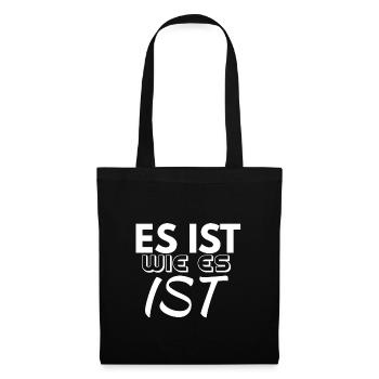 it's the way it is - Tote Bag - black - Front