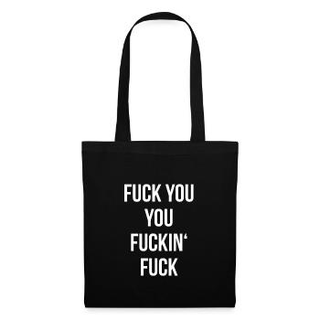 Fuck You - Stoffbeutel - Schwarz - Vorne