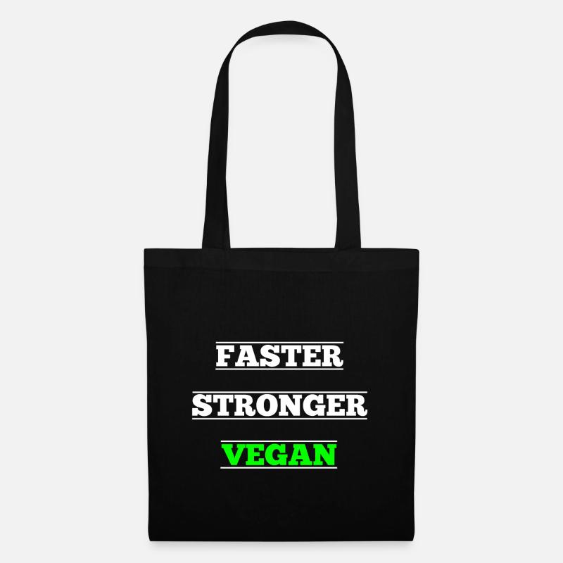 faster stronger vegan - Stoffbeutel - Schwarz