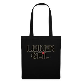 Leider Geil - Stoffbeutel - Schwarz - Vorne