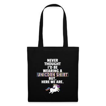 Proud! I'm wearing a unicorn T-shirt - Tote Bag - black - Front