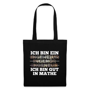 Ingenieur Ich bin gut in Mathe Geschenk - Stoffbeutel - Schwarz - Vorne