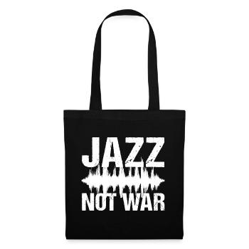 Jazz Not War Peace Jazz Musik - Stoffbeutel - Schwarz - Vorne