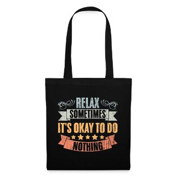 Relax Vintage Positivity Sometimes It's Okay To Do - Stoffbeutel - Schwarz - Vorne