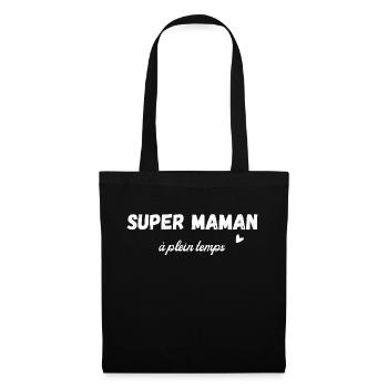 Super maman à temps plein - Sac en tissu - noir - Devant
