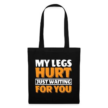 Mes jambes me font mal juste en attendant toi 19 - Sac en tissu - noir - Devant
