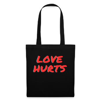 Love hurts! - Stoffbeutel - Schwarz - Vorne