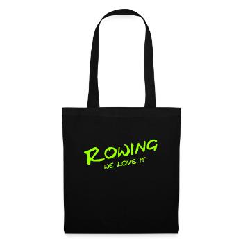 Rowing - We love it - Sport - Aviron Rower Rudern - Tote Bag - black - Front