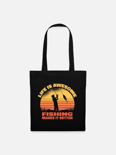 Life is awesome, fishing makes it better - Angler - Stoffbeutel - Schwarz