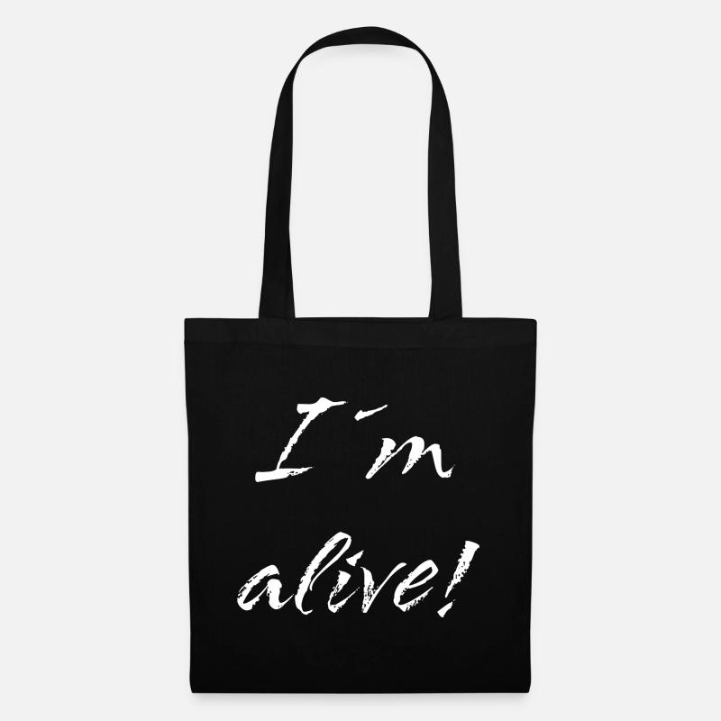 I´m alive - Stoffbeutel - Schwarz