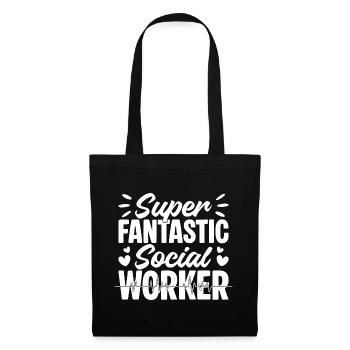 Social Worker Quote Super Fantastic Social Work - Tote Bag - black - Front