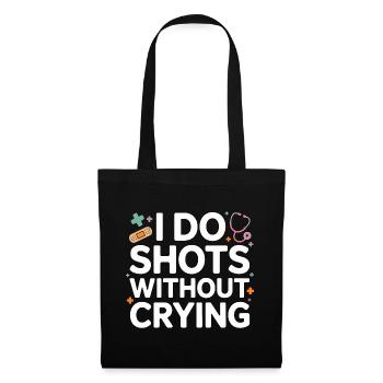 Pediatric Nurse I Do Shots Without Crying Peds RN - Tote Bag - black - Front