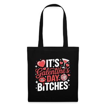 It's Galentine's Day Bitches - Tote Bag - black - Front