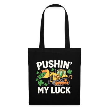 Ich pushe mein Glück Lustiger St. Patrick's Bulldozer - Stoffbeutel - Schwarz - Vorne