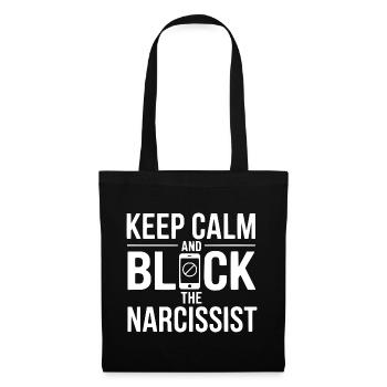 Keep Calm and Block The Narcissist - Tote Bag - black - Front