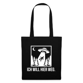 Ich will hier weg UFO - Stoffbeutel - Schwarz - Vorne