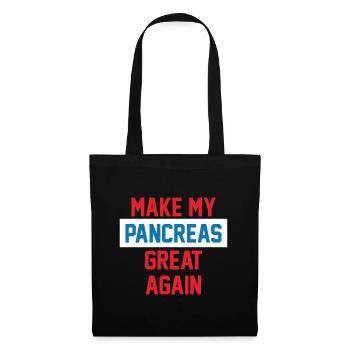 MAKE MY PANCREAS GREAT AGAIN - Tote Bag - black - Front