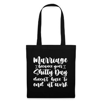 Mariage Votre journée de merde n’a pas à se terminer - Sac en tissu - noir - Devant