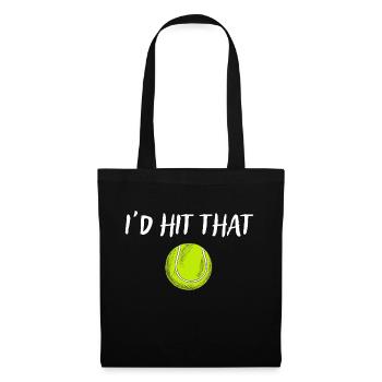 Funny Tennis Apparel Funny Sayings Id hit that - Tote Bag - black - Front