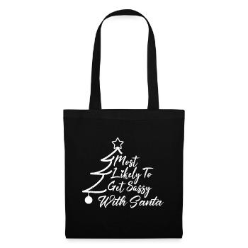 Most Likely To Get Sassy With Santa - Tote Bag - black - Front
