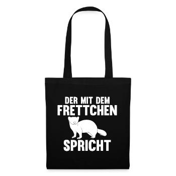 Der mit dem Frettchen spricht - Stoffbeutel - Schwarz - Vorne