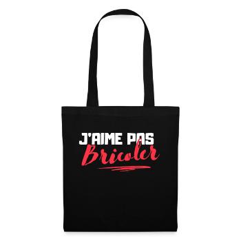 j'aime pas le bricolage - Sac en tissu - noir - Devant