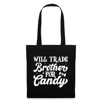 Will Trade Brother For Candy Halloween - Tote Bag - black - Front