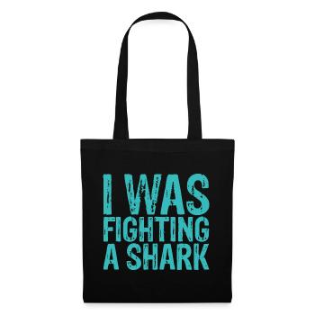 I Was Fighting A Shark 3 - Tote Bag - black - Front