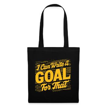 I Can Write A Goal For That 11 - Tote Bag - black - Front