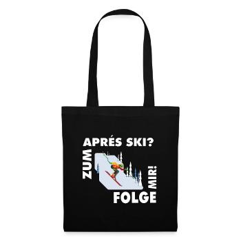 For après-ski? Follow me! – Hüttengaudi Spruch - Tote Bag - black - Front