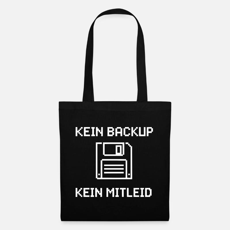 No backup, no pity - Tote Bag - black