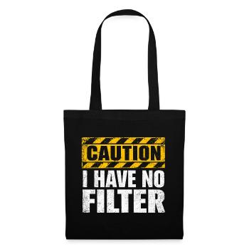 Attention : je n’ai pas de filtre sarcasme ironie humour - Sac en tissu - noir - Devant