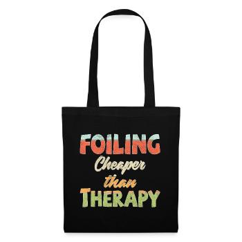Foiling. Cheaper than Therapy - Stoffbeutel - Schwarz - Vorne