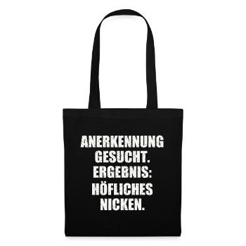 Lustiger Spruch Als Geschenk - Stoffbeutel - Schwarz - Vorne