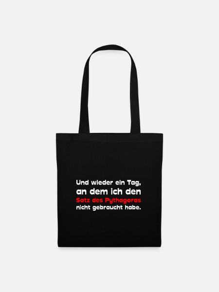 Satz des Pythagoras nicht gebraucht - Stoffbeutel - Schwarz