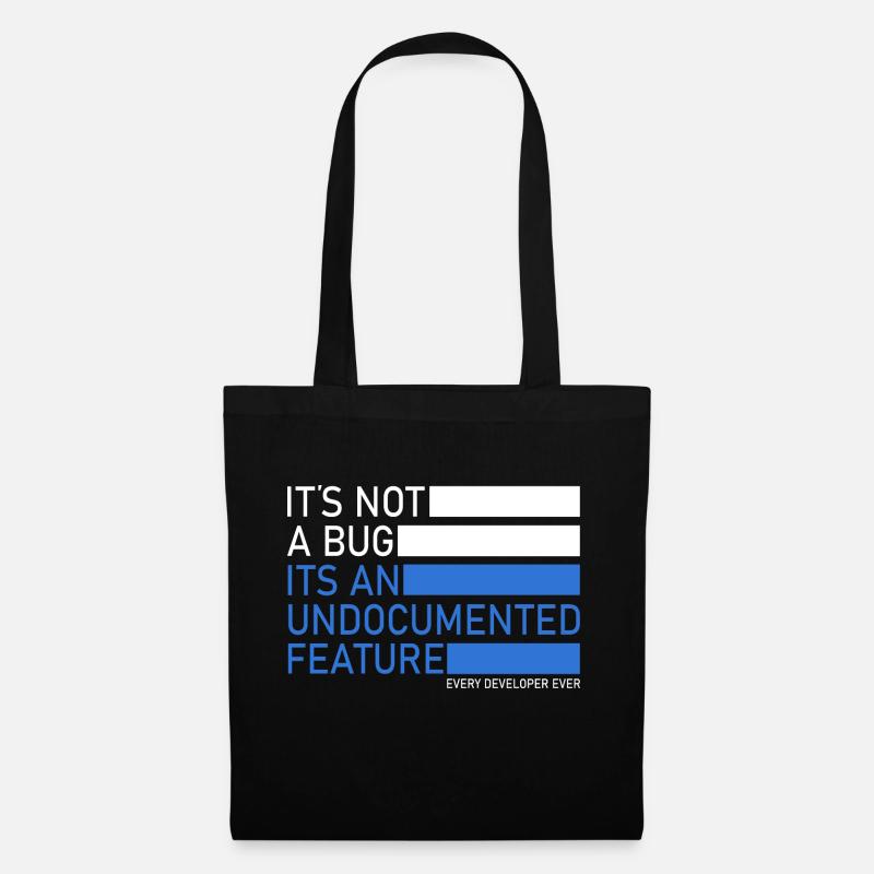 Informatiker Its not a bug Informatik Student - Stoffbeutel - Schwarz