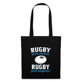 Rugby pour un jour, rugby pour toujours ! - Sac en tissu - noir - Devant